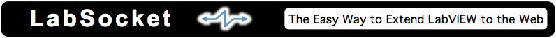 LabSocket - The Easy Way to Extend LabVIEW to the Web